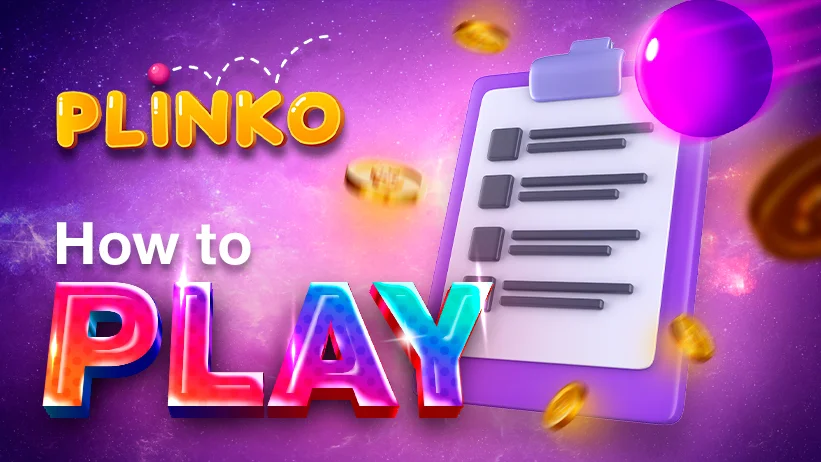 how to play Plinko?